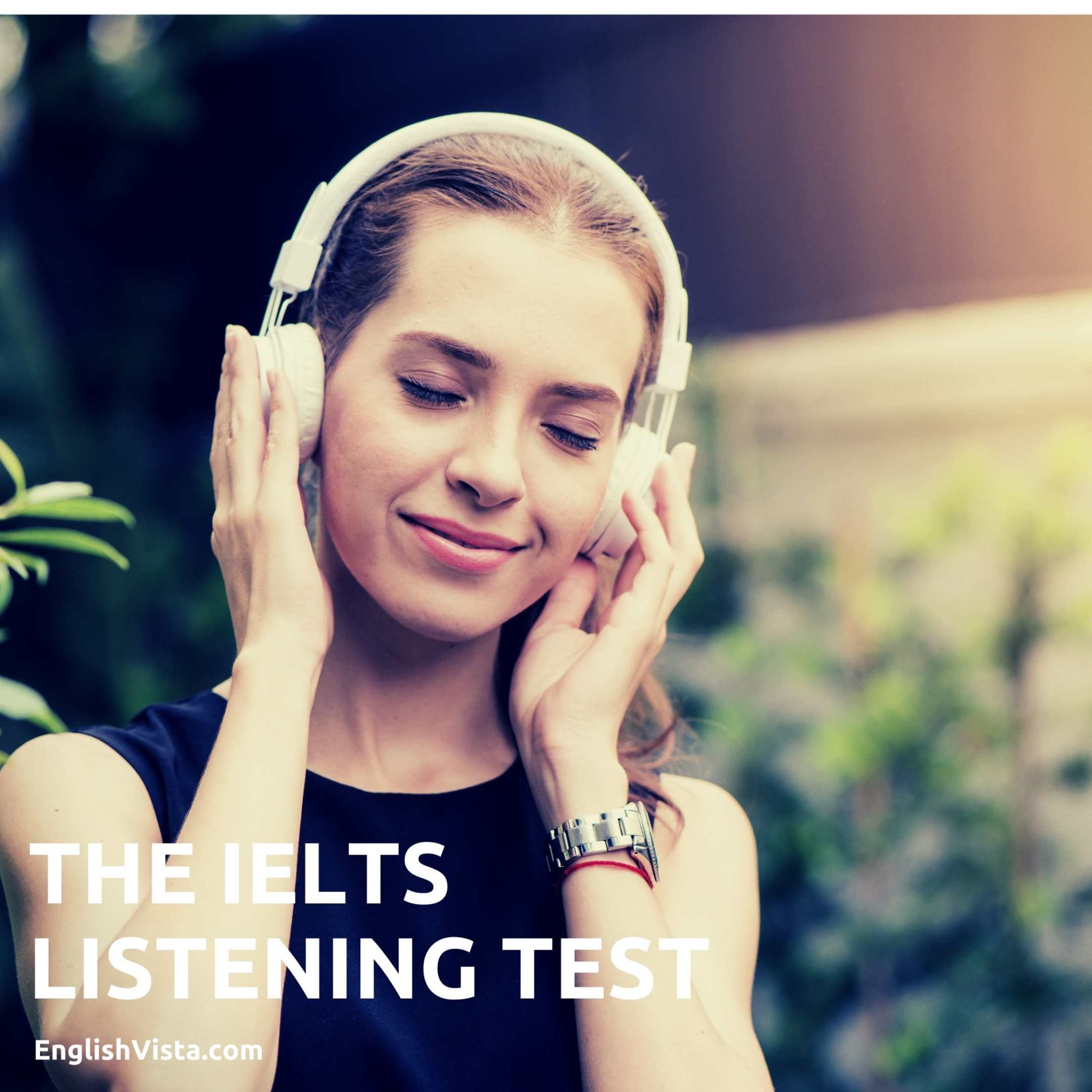 The IELTS Listening Test EnglishVista Free IELTS Test Prep Learn